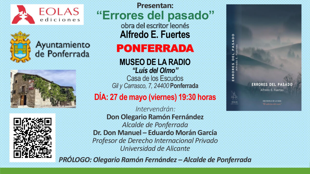 patio valor intelectual Presentación en Ponferrada de la novela 'Errores del pasado', de Alfredo E.  Fuertes